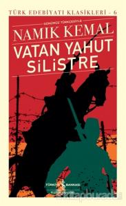 Vatan Yahut Silistre - Günümüz Türkçesiyle (Ciltli)