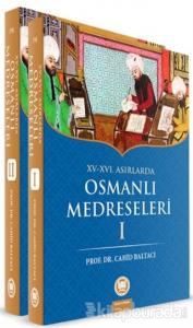 15-16. Asırlarda Osmanlı Medreseleri (2. Cilt Takım)