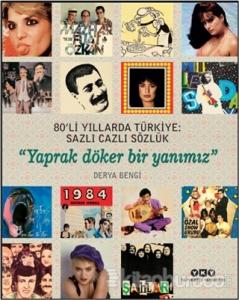 80'li Yıllarda Türkiye: Sazlı Cazlı Sözlük