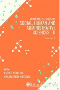 Academic Studies in Social, Human and Administrative Sciences - 2 Vol 1