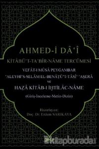Ahmed-i Da'i Kitabü't-Taʽbir-Name Tercümesi