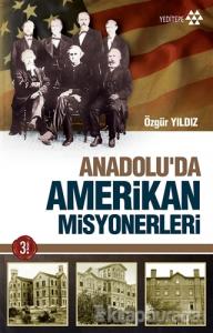 Anadolu'da Amerikan Misyonerliği