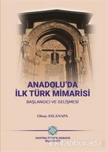 Anadolu'da İlk Türk Mimarisi