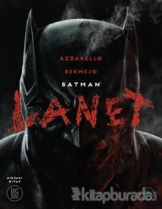 Batman: Lanet (Birinci Kitap)