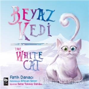 Beyaz Kedi - The White Cat