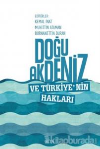 Doğu Akdeniz ve Türkiye'nin Hakları
