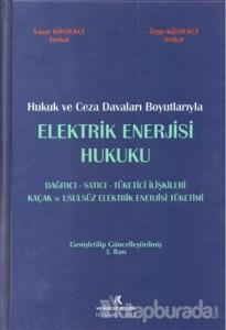 Elektrik Enerjisi Hukuku (Ciltli)