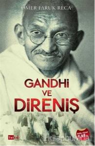 Gandhi ve Direniş