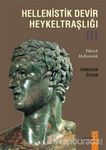 Hellenistik Devir Heykeltraşlığı - 3