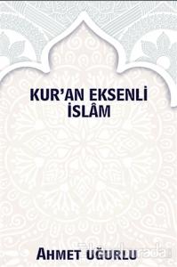 Kur'an Eksenli İslam