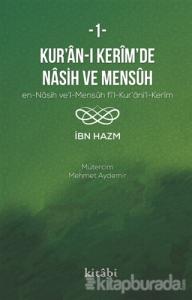 Kur'an-ı Kerim'de Nasih ve Mensuh - 1