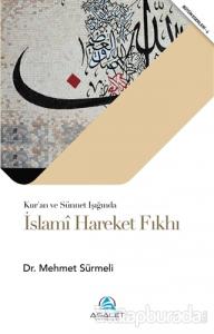 Kur'an ve Sünnet Işığında İslami Hareket Fıkhı