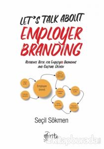 Let's Talk About Employer Branding (Ciltli)