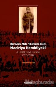 Maciriya Hemidiyeki - Rojniviska Mela Mihemede Zilani