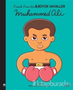 Muhammed Ali - Küçük İnsanlar Büyük Hayaller