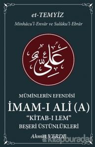 Müminlerin Efendisi İmam-ı Ali - Beşeri Üstünlükleri