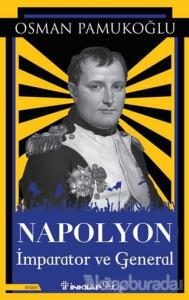 Napolyon İmparator ve General