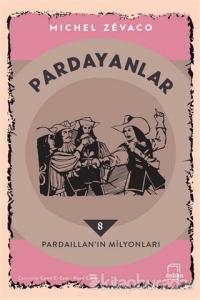 Pardaillan'ın Milyonları - Pardayanlar 8