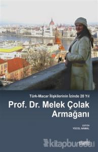 Prof. Dr. Melek Çolak Armağanı