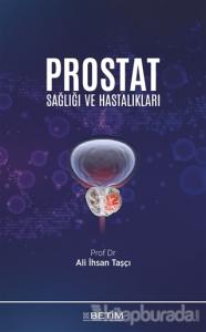 Prostat Sağlığı ve Hastalıkları