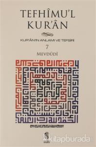 Tefhimu'l Kur'an - Kur'an'ın Anlamı ve Tefsiri (Küçük Boy) 7.Cilt