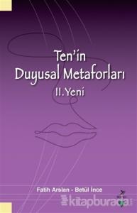 Ten'in Duyusal Metaforları 2. Yeni