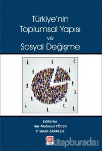 Türkiye'nin Toplumsal Yapısı ve Sosyal Değişme
