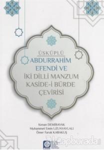 Üsküplü Abdurrahim Efendi ve İki Dilli Manzum Kaside-i Bürde Çevirisi