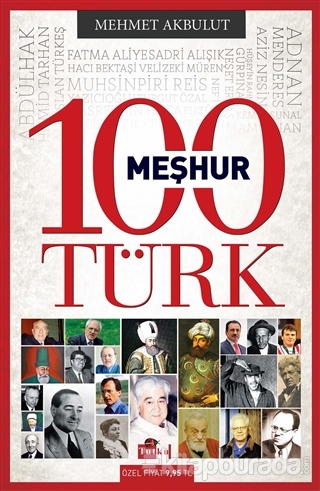 100 Meşhur Türk %15 indirimli Mehmet Akbulut