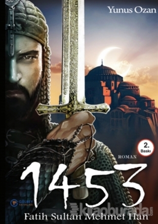 1453 Fatih Sultan Mehmet Han Yunus Ozan