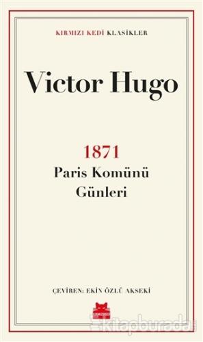1871 Paris Komünü Günleri Victor Hugo