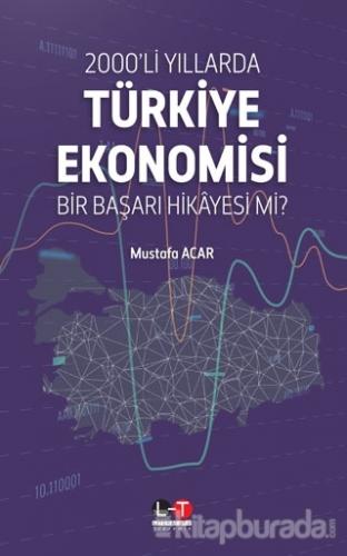 2000'li Yıllarda Türkiye Ekonomisi
