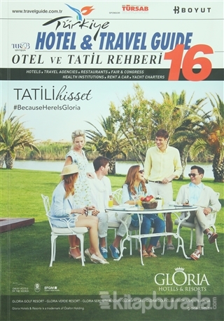 2016 Türkiye Otel ve Tatil Rehberi -16 Hotel & Travel Guide Kolektif