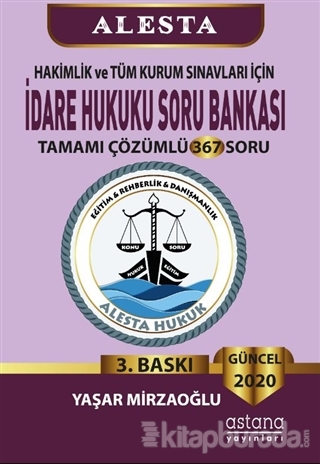 2020 Hakimlik ve Tüm Kurum Sınavları İçin İdare Hukuku Soru Bankası Tamamı Çözümlü 367 Soru