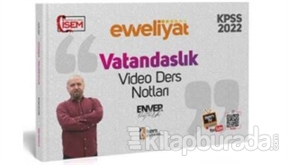 2022 KPSS Genel Kültür Vatandaşlık Evveliyat Video Ders Notu Enver Özt