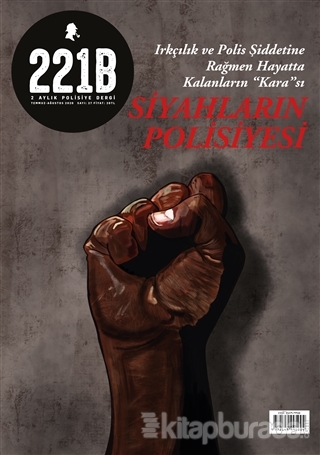 221B İki Aylık Polisiye Dergi Sayı: 27 Temmuz - Ağustos 2020 Kolektif