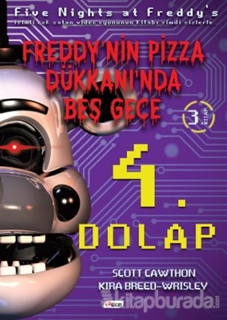 4. Dolap - Freddy'nin Pizza Dükkanı'nda Beş Gece Scott Catwthon
