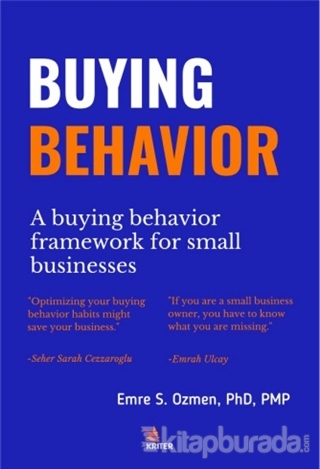 A Buying Behaviour Framework for Small Businesses Emre S. Özmen