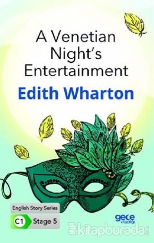 A Venetian Night's Entertainment - İngilizce Hikayeler C1 Stage 5 Edit