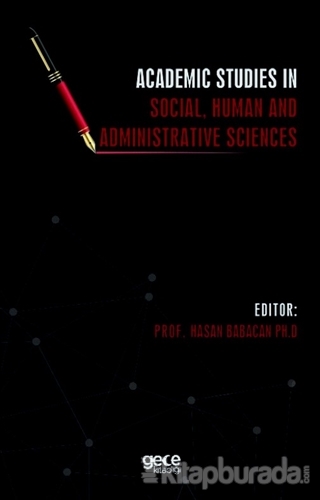 Academic Studies in Social, Human and Administrative Sciences