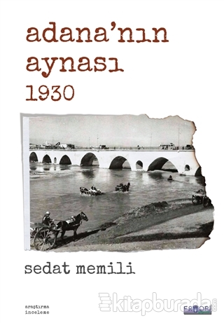 Adana'nın Aynası 1930