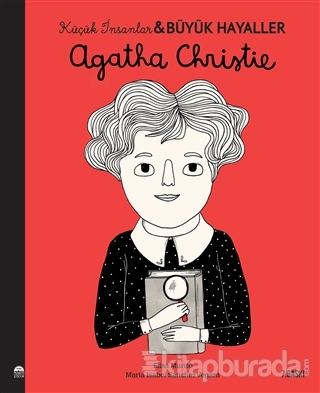 Agatha Christie - Küçük İnsanlar ve Büyük Hayaller Maria Isabel Sanche