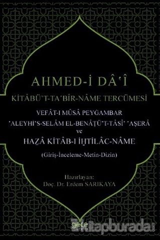Ahmed-i Da'i Kitabü't-Taʽbir-Name Tercümesi