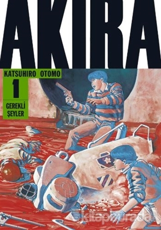 Akira 1.Cilt Katsuhiro Otomo