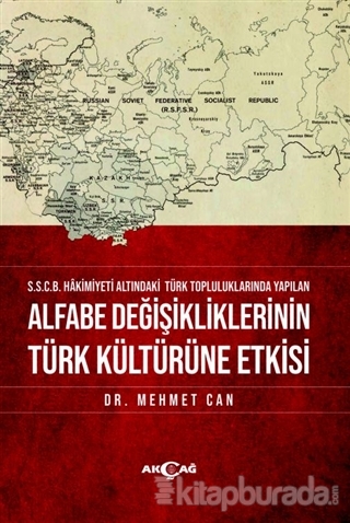 Alfabe Değişikliklerinin Türk Kültürüne Etkisi Mehmet Can