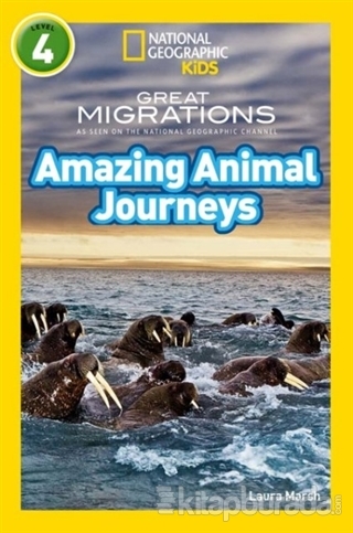 Amazing Animal Journeys (Readers 4) Laura Marsh