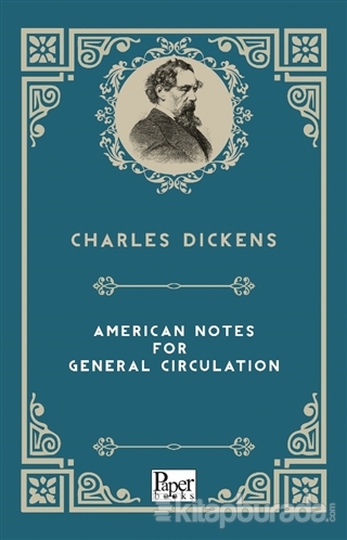 American Notes For General Circulation Charles Dickens