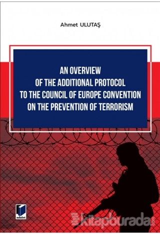An Overview of The Additional Protocol to The Council of Europe Convention on The Prevention of Terrorism