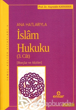 Anahatlarıyla İslam Hukuku (Cilt- 3)