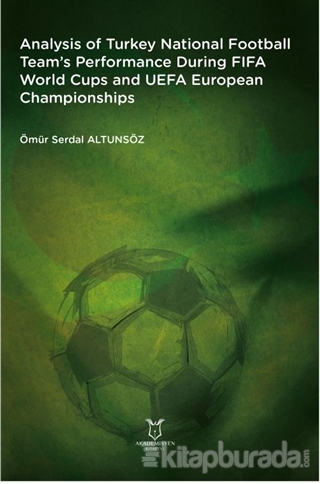 Analysis of Turkey National Football Team's Performance During FIFA World Cups and UEFA European Championships